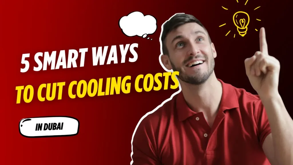 Expert AC efficiency tips for Dubai homes to improve cooling and save energy