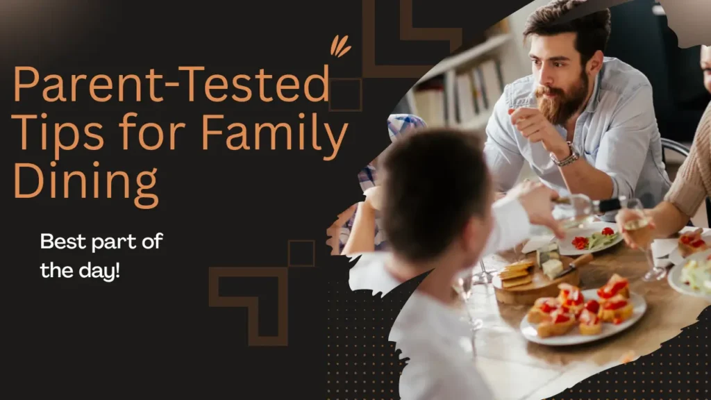 Expert tips for dining out with kids, including family-friendly restaurant tips